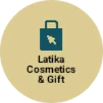Business logo of Latika cosmetics & gift centre