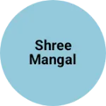 Business logo of Shree mangal