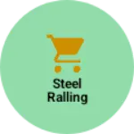 Business logo of Steel ralling
