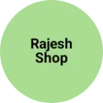 Business logo of Rajesh shop