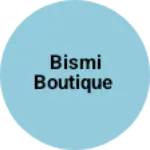 Business logo of Bismi boutique