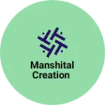 Business logo of Manshital creation