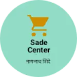 Business logo of Sade center and kids