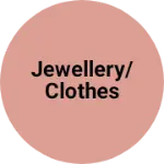 Business logo of Jewellery/clothes