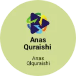 Business logo of Anas Quraishi