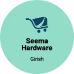 Business logo of Seema hardware