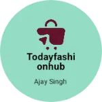 Business logo of Todayfashionhub