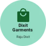 Business logo of Dixit garments