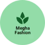 Business logo of Megha fashion