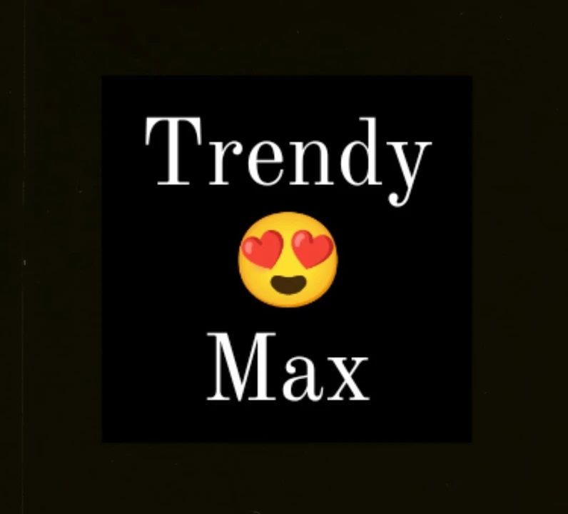 Post image Trendy Max has updated their profile picture.