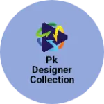 Business logo of PK designer collection fabric