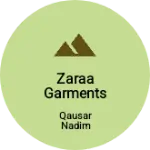 Business logo of Zaraa Garments