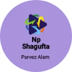 Business logo of NP SHAGUFTA FASHION GIRLS WEAR