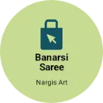Business logo of Banarsi saree dress material
