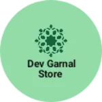 Business logo of Dev garnal store