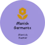 Business logo of Manish garments
