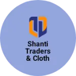 Business logo of Shanti traders & cloth house