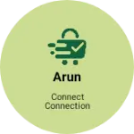 Business logo of Arun