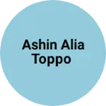 Business logo of Ashin alia toppo