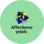 Business logo of AffectionCrystals