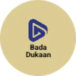 Business logo of Bada dukaan