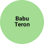 Business logo of Babu Teron