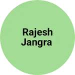 Business logo of Rajesh Jangra