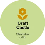 Business logo of CRAFT CASTLE