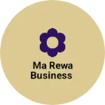 Business logo of Ma rewa business