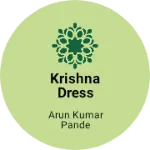 Business logo of Krishna dress centre