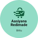 Business logo of Aasiyana redimade