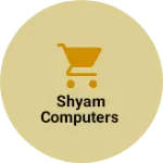 Business logo of Shyam computers