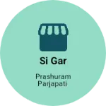 Business logo of Si gar