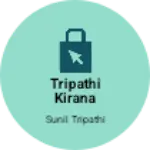 Business logo of Tripathi kirana store