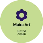 Business logo of Maira Art