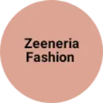 Business logo of Zeeneria fashion