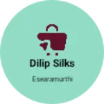 Business logo of Dilip silks