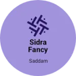Business logo of Sidra fancy store