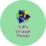Business logo of Sidhi vinayak thread house