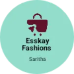 Business logo of EssKay Fashions