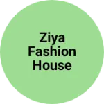 Business logo of Ziya fashion house
