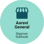 Business logo of Aaravi general stores