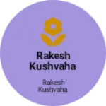 Business logo of Rakesh kushvaha