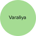 Business logo of Varaliya
