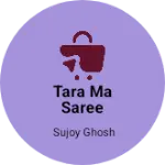 Business logo of Tara ma saree palace
