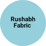 Business logo of Rushabh fabric