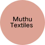 Business logo of Muthu Textiles