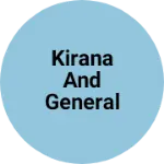 Business logo of Kirana and general stores