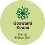 Business logo of Goswami Kirana Canfecsary &Genral Stor