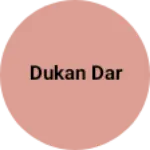 Business logo of Dukan dar